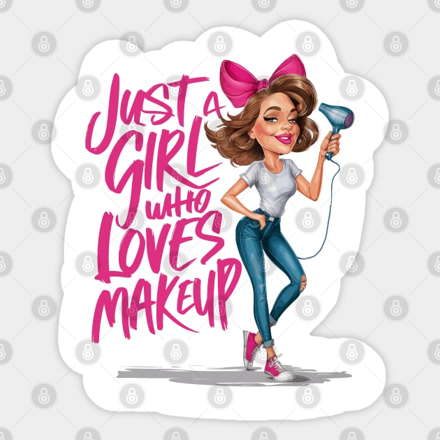 Just a GIRL who LOVES MAKEUP Sticker by FunnyZone